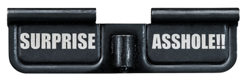 Phase 5 Weapon Systems EPCSURPRISE Ejection Port Door AR-15 Black Parkerized Steel 3.10" Engraved "Surprise Asshole!!"